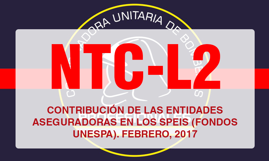 NTC-L2. Contribución de las Entidades Aseguradoras en los SPEIS (Fondos UNESPA). Febrero, 2017